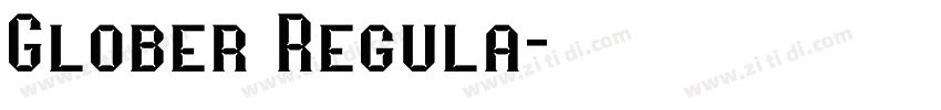Glober Regula字体转换